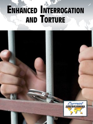 cover image of Enhanced Interrogation and Torture